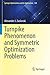 Turnpike Phenomenon and Symmetric Optimization Problems (Springer Optimization and Its Applications)