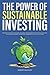 The Power of Sustainable In...
