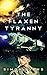 The Flaxen Tyranny by Simon P Evans