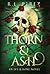 Thorn & Ash (Ivy & Bone, #2)