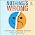 Nothing's Wrong: A Man's Guide to Managing Emotions