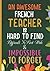 An Awesome French Teacher G...