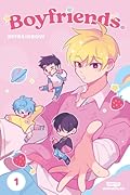 Boyfriends. Volume One (Boyfriends, #1)
