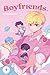 Boyfriends. Volume One (Boy...