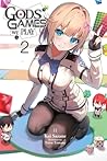 Gods' Games We Play, Vol. 2 (light novel) (Volume 2)