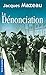 La Dénonciation (French Edition)