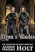 Elyon's Blades
