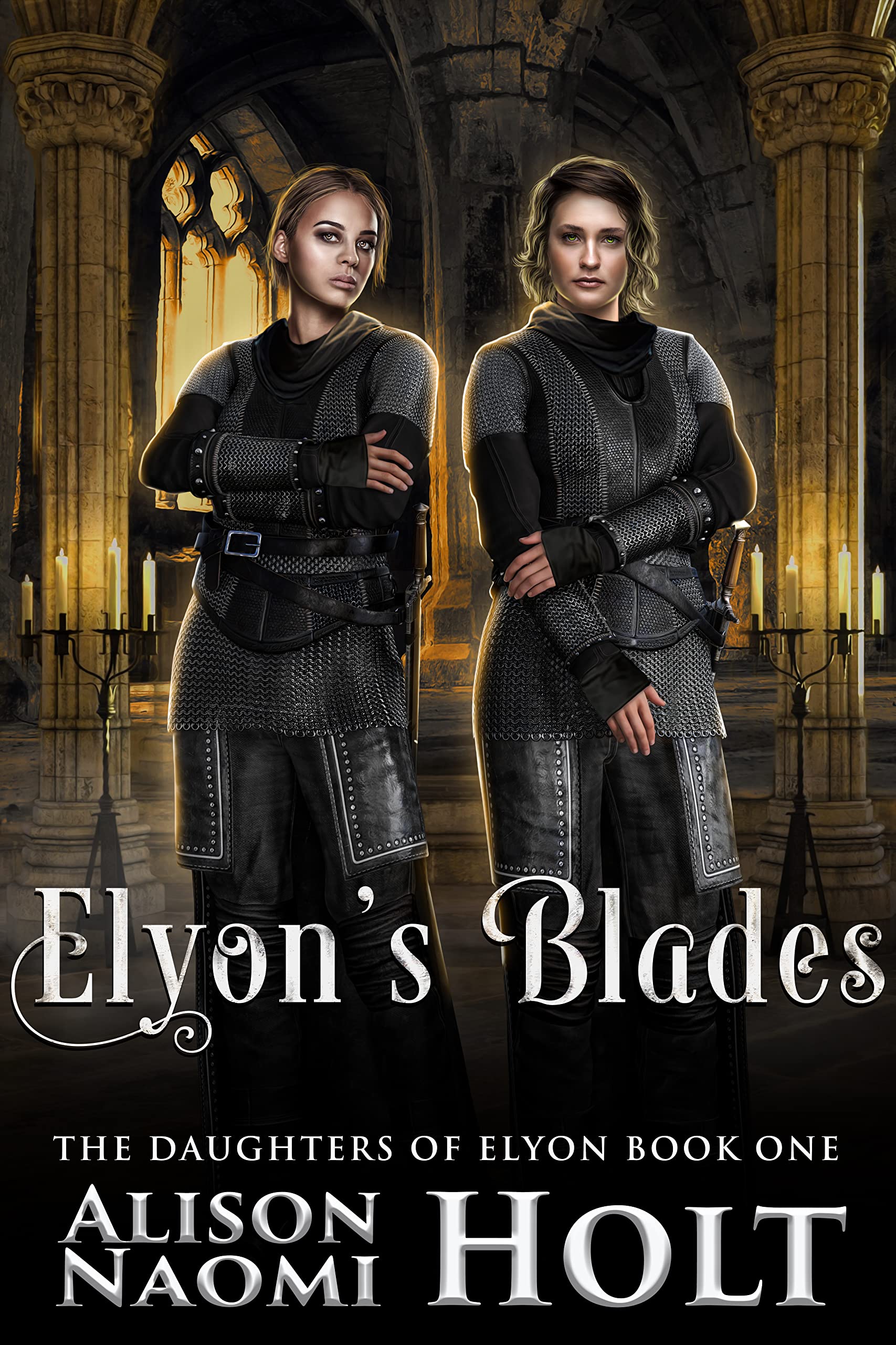 Elyon's Blades (The Daughters of Elyon, #1)