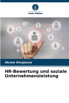 HR-Bewertung und soziale Unternehmensleistung (German Edition)