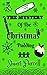 The Mystery of the Christma...