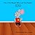 The Little Mouse Who Lost His Cheese