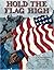 Hold the Flag High