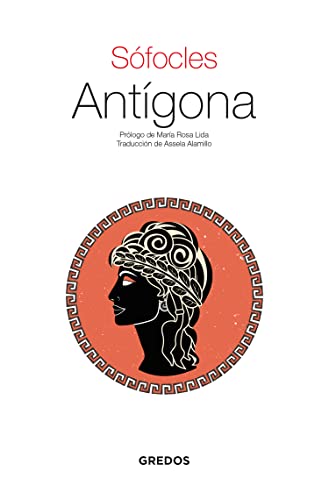 Antígona (Textos Clásicos nº 6) (Spanish Edition)