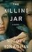 The Killing Jar: A Novel