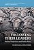 Following Their Leaders: Po...