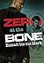 Zero at the Bone: Eiskalt b...