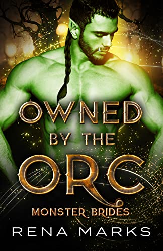 Owned By the Orc (Monster Brides, #3)
