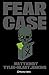 Fear Case