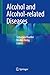 Alcohol and Alcohol-related Diseases by Sebastian Mueller