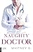 Naughty Doctor (Naugthy, #2)