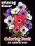 Relaxing Flower Adults Coloring Book by Cassandra B.