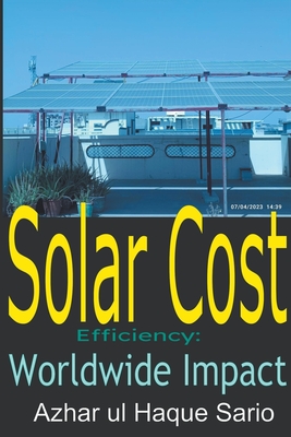 Solar Cost Efficiency: Worldwide Impact (Energy)
