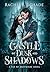 Castle of Dusk and Shadows