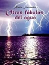 Otras fábulas del agua (Spanish Edition)