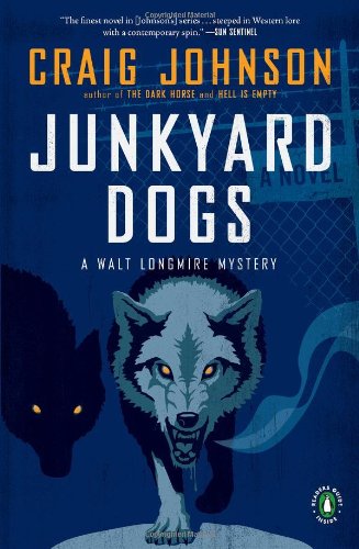 Junkyard Dogs: A Walt Longmire Mystery