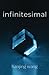 Infinitesimal: And Other St...