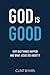 God Is Good (Pocket Size) by Clint M Byars