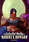 The Collected Poetry of Robert E. Howard, Volume 3