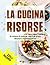 LA CUCINA RISORSE: Un ricet...