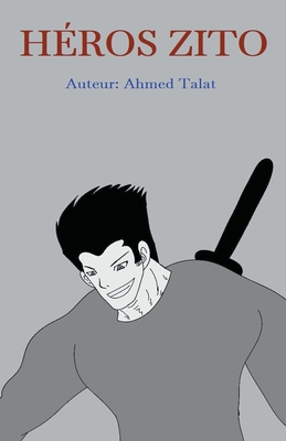 Héros Zito (Fiction) (French Edition)
