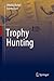 Trophy Hunting