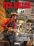 Tex Willer: La banda di John Coffin