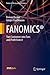 FANOMICS®: Turn Customers into Fans and Profit from it (Future of Business and Finance)