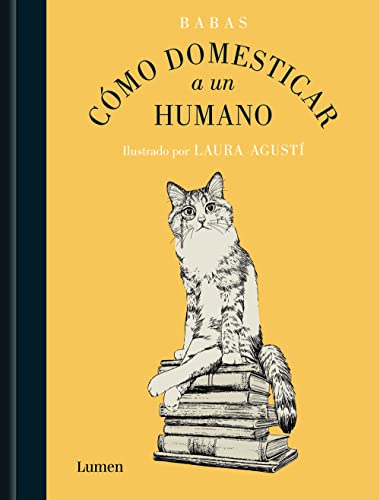 Portada de Cómo domesticar a un humano, de Barbara Capponi