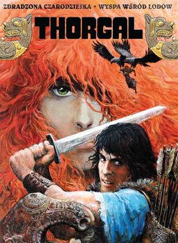 Thorgal - Zdradzona Czarodziejka. Wyspa Wśród Lodów