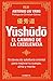 Yūshūdō. El camino de la excelencia: 15 claves de sabiduría oriental para mejorar tu cuerpo, alma y mente