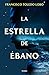 La estrella de ébano