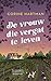 De vrouw die vergat te leven (Dutch Edition)