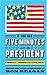 If You Had Five Minutes with the President: 5 Minutes, 55+ Personalities, 1 President