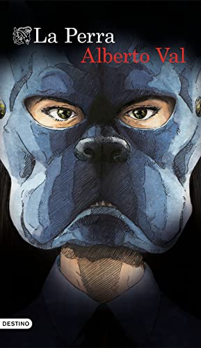 Portada de La Perra, de Alberto Val Calvo