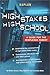 High Stakes High School by Allison Zmuda