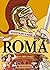 Història per a nens - Roma: Llibre de l'antiga roma amb acudits! Llibres per a nens i nenes a partir de 10 anys en català.