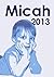 Micah: 2013