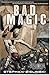Bad Magic