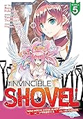 The Invincible Shovel Vol. 5