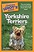 The Complete Idiot's Guide to Yorkshire Terriers, 2nd Edition